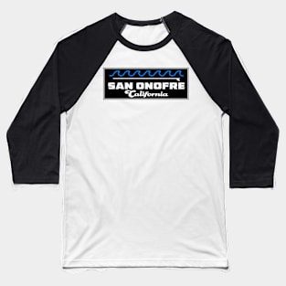 San Onofre California Surfing Trestles Surf CA Baseball T-Shirt